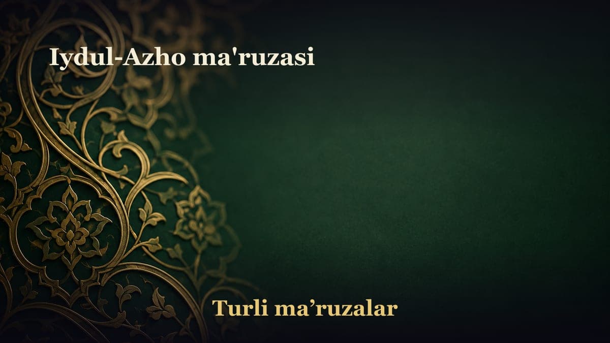 Iydul-Azho ma'ruzasi