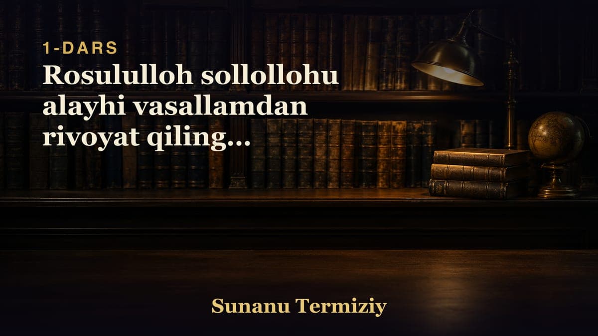 01 Rosululloh sollollohu alayhi vasallamdan rivoyat qilingan libosning boblari.mp3
