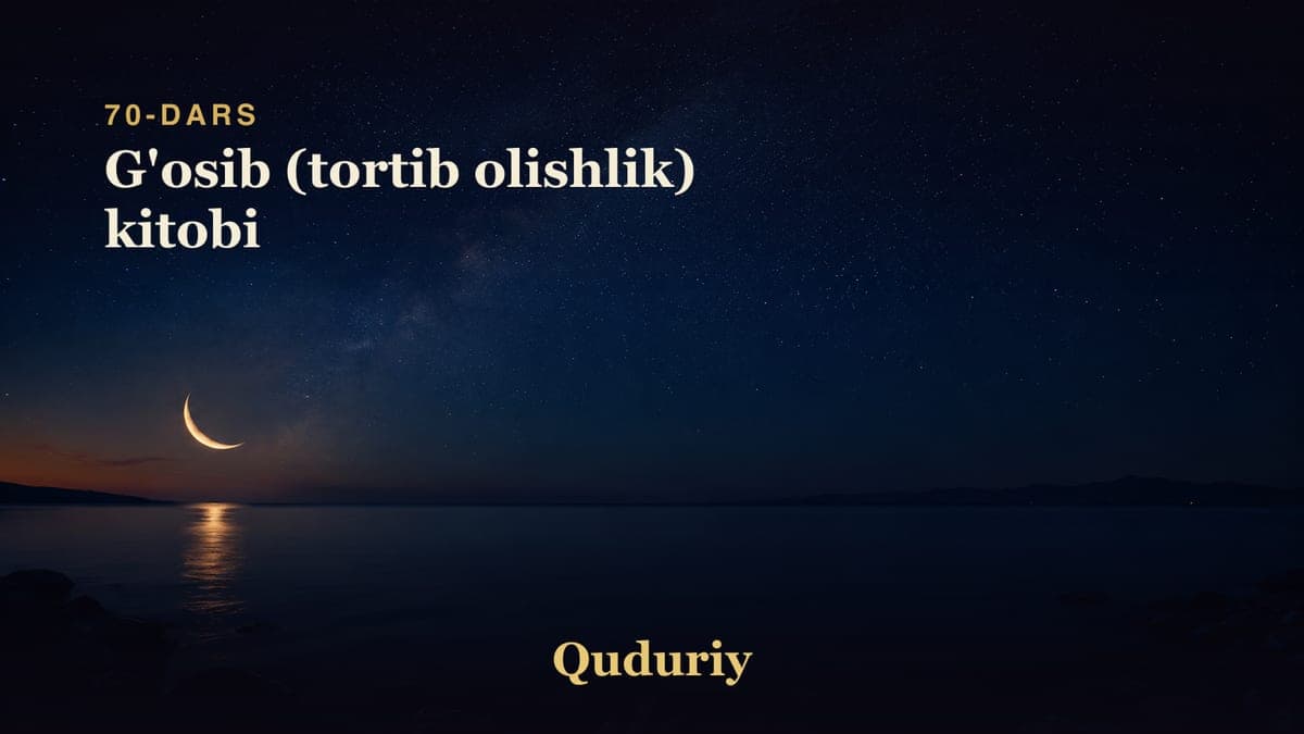 70 G'osib (tortib olishlik) kitobi