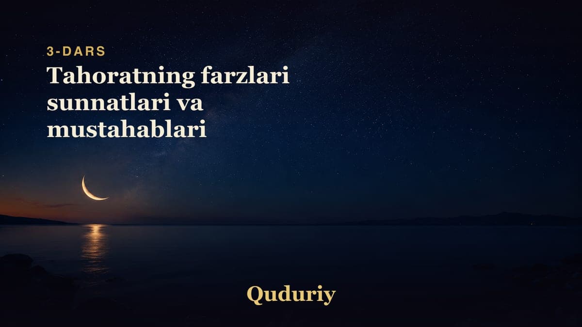 03 Tahoratning farzlari sunnatlari va mustahablari
