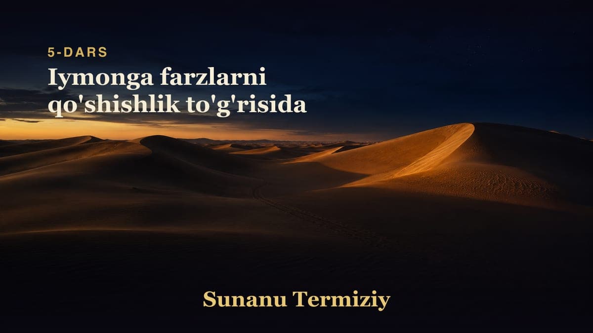 05 Iymonga farzlarni qo'shishlik to'g'risida