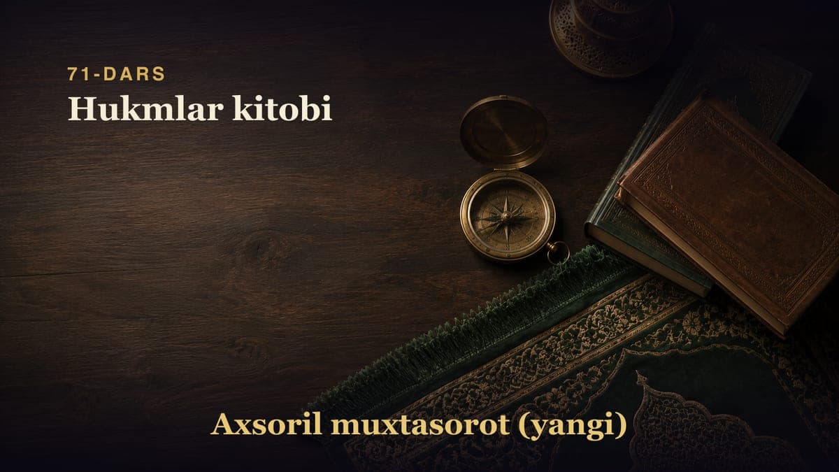 71-dars: Hukmlar kitobi