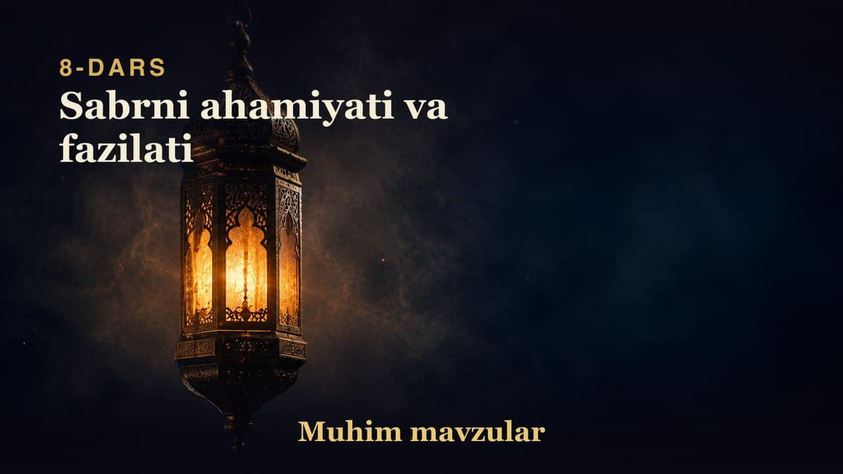08 Sabrni ahamiyati va fazilati