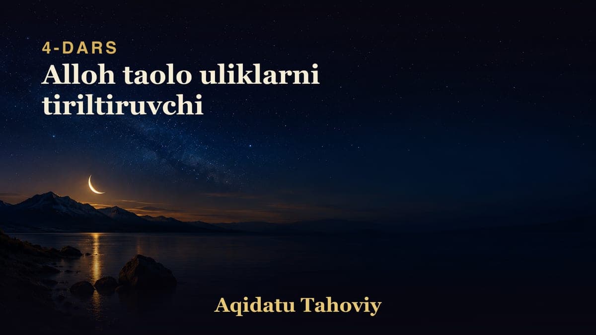 04 Alloh taolo uliklarni tiriltiruvchi
