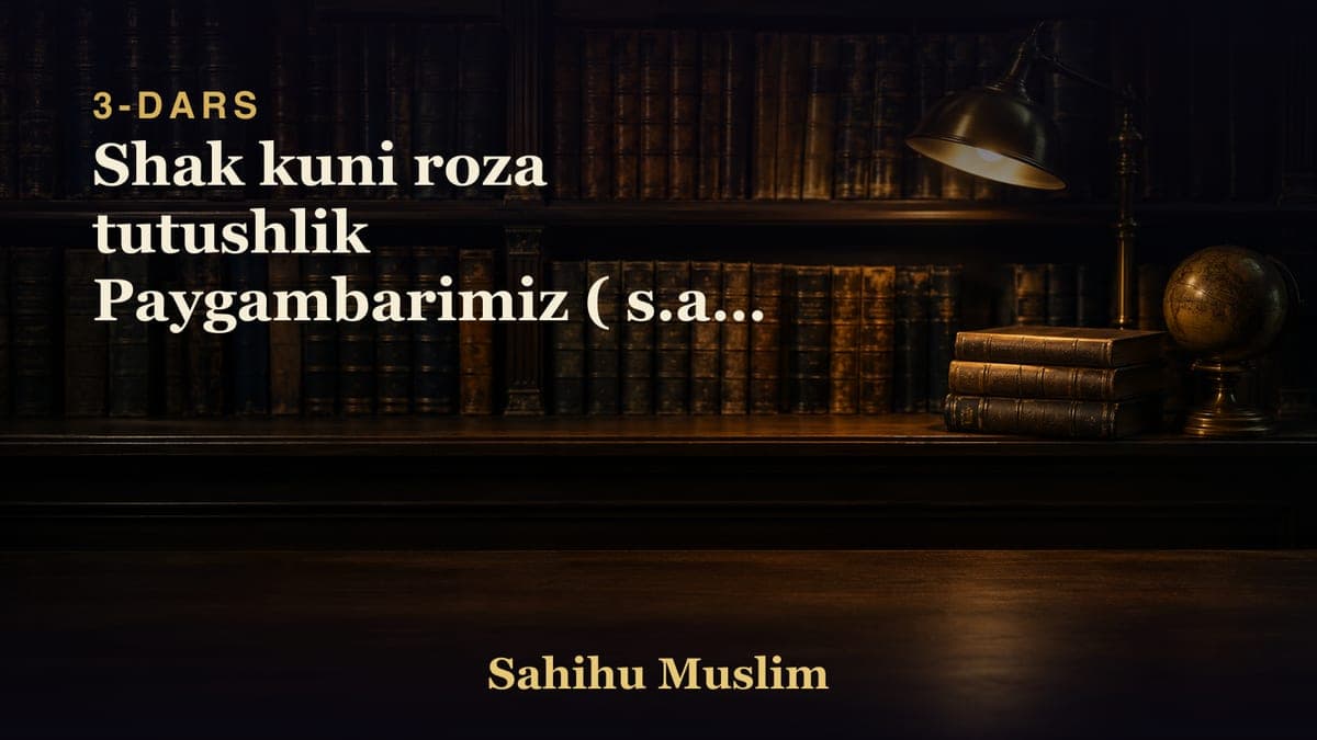 03 Shak kuni roza tutushlik Paygambarimiz ( s.a.v ) ga isyon ekanligi
