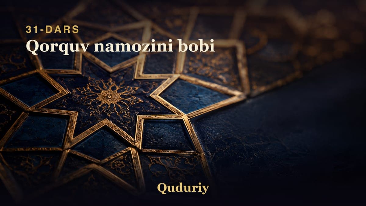 31 Qorquv namozini bobi