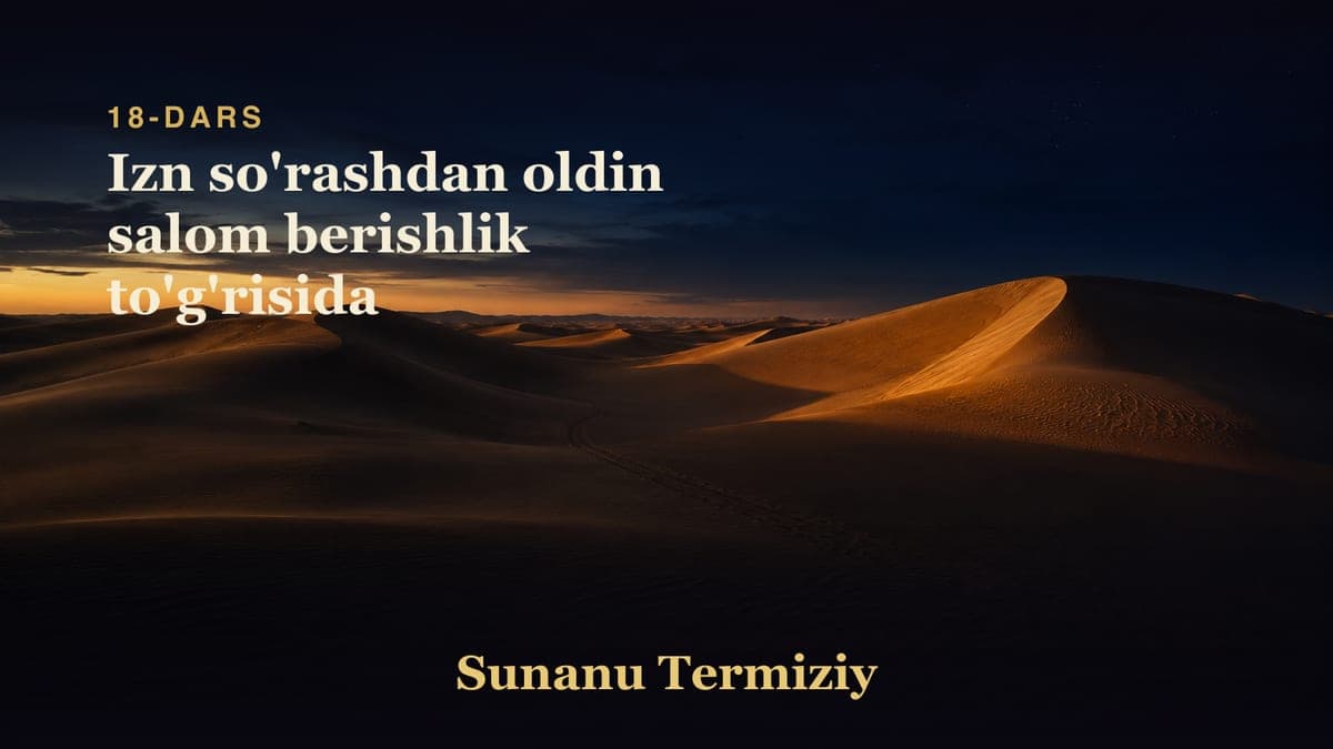 18 Izn so'rashdan oldin salom berishlik to'g'risida