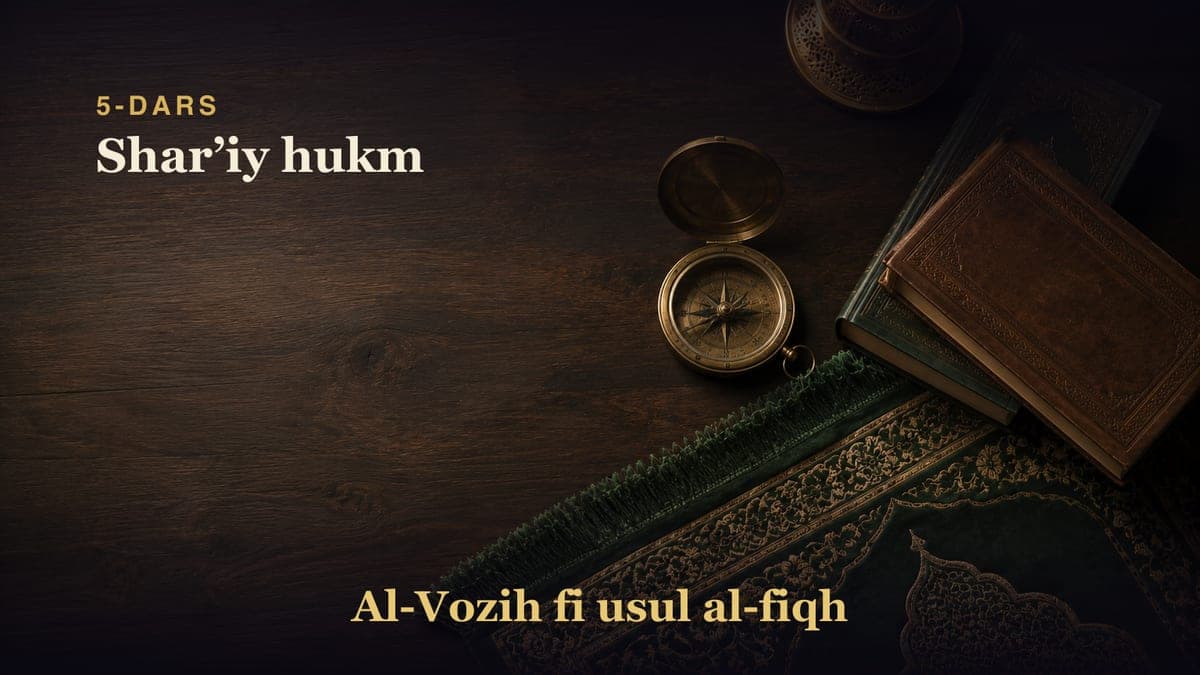 5-dars: Sharʼiy hukm