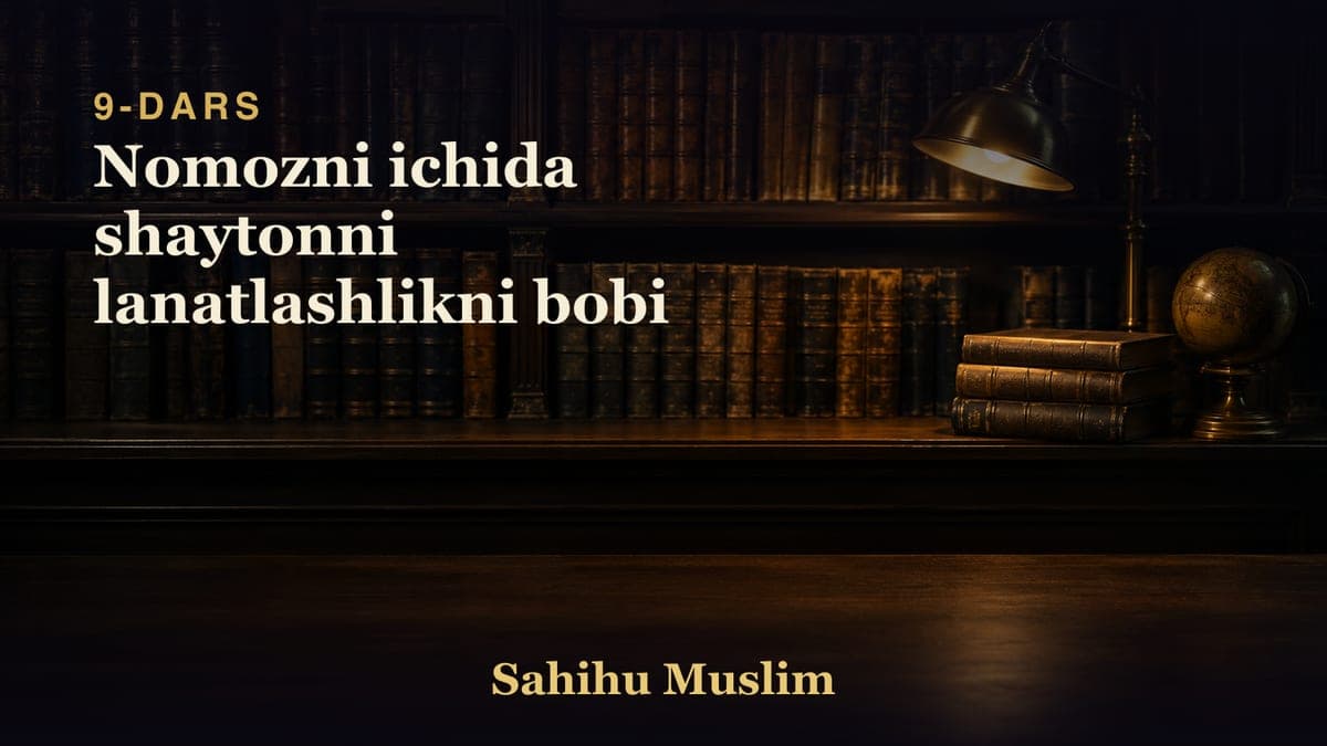 09 Nomozni ichida shaytonni lanatlashlikni bobi