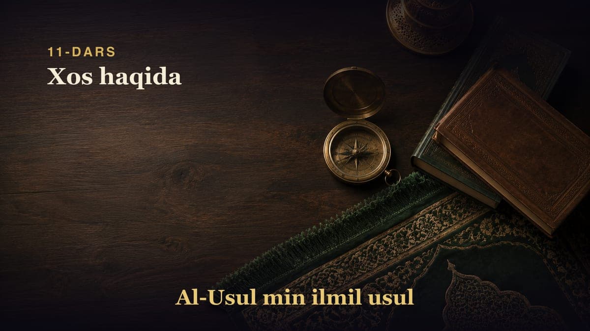 11-dars: Xos haqida