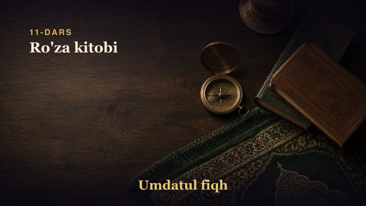 11-dars: Ro'za kitobi