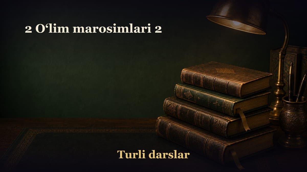 2 O‘lim marosimlari 2