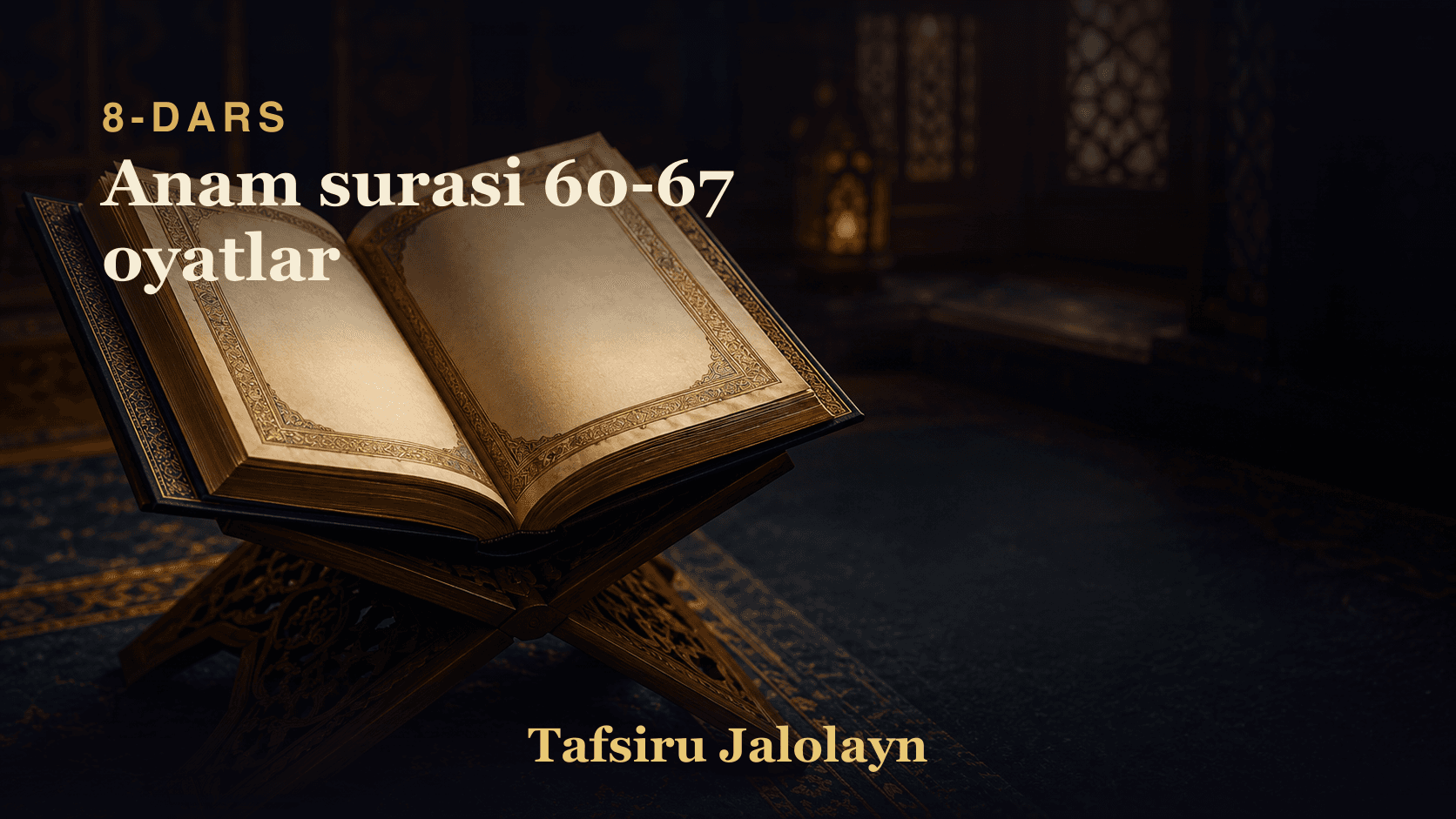 8 Anam surasi 60-67 oyatlar