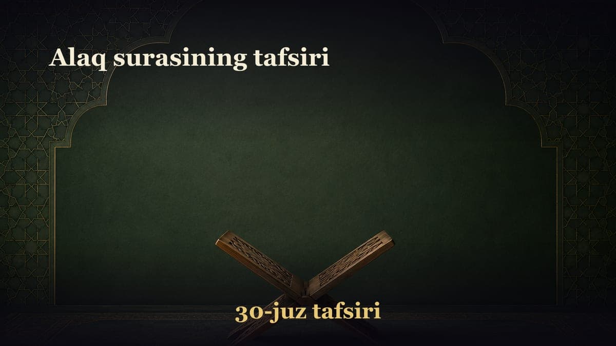 Alaq surasining tafsiri