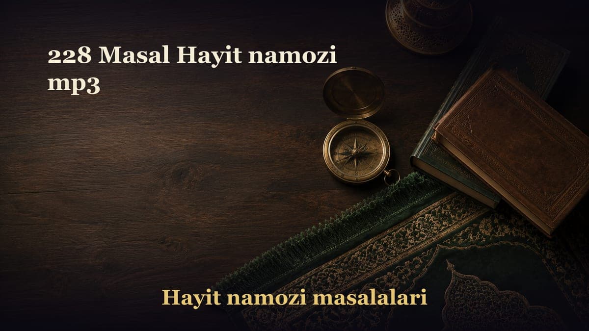 228 Masal Hayit namozi mp3