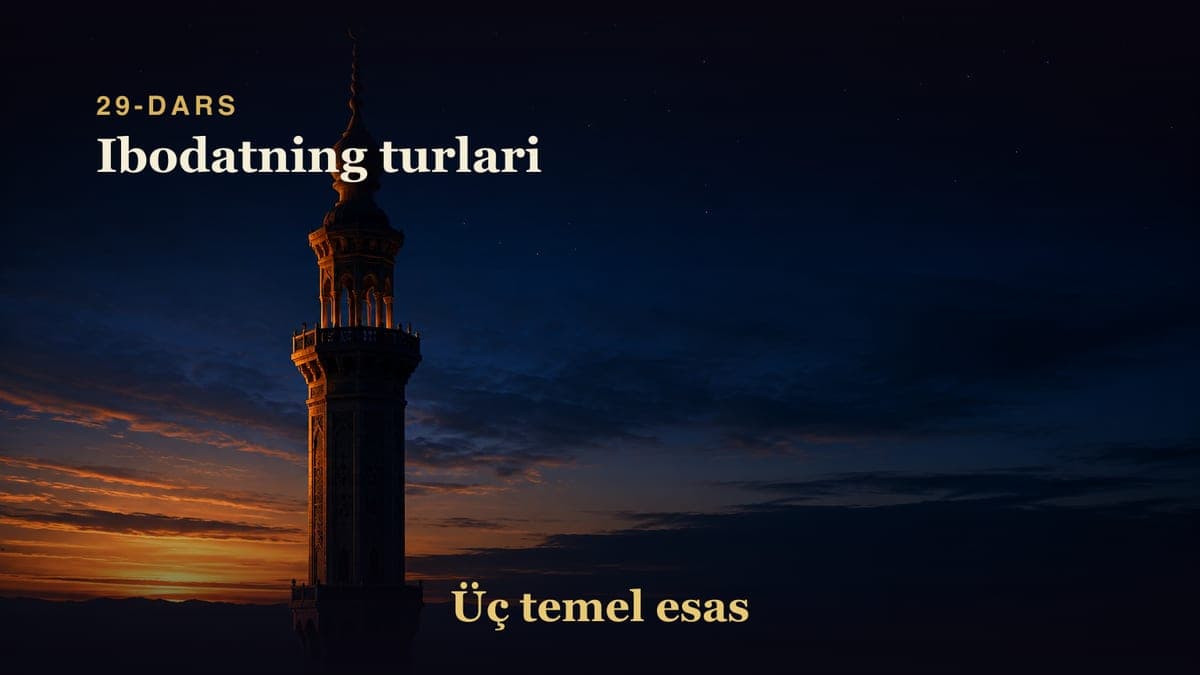 29 Ibodatning turlari