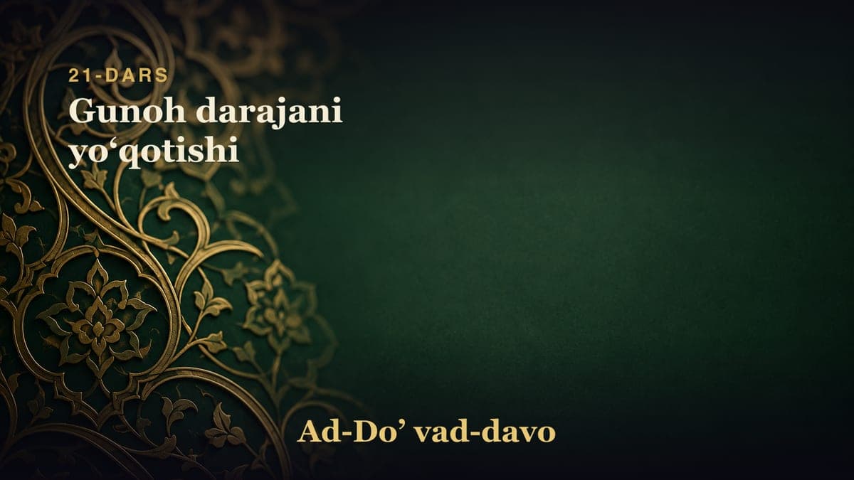 21-dars: Gunoh darajani yoʻqotishi