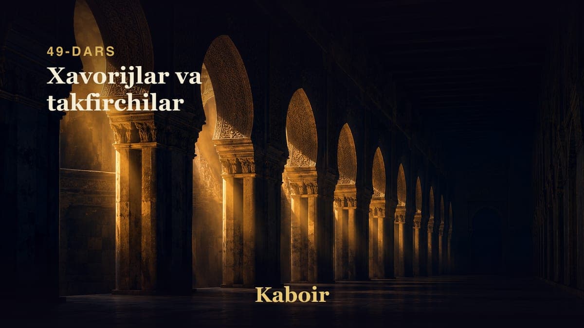 49 Xavorijlar va takfirchilar