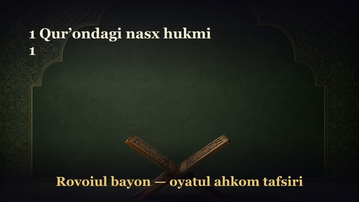 1 Qur’ondagi nasx hukmi 1